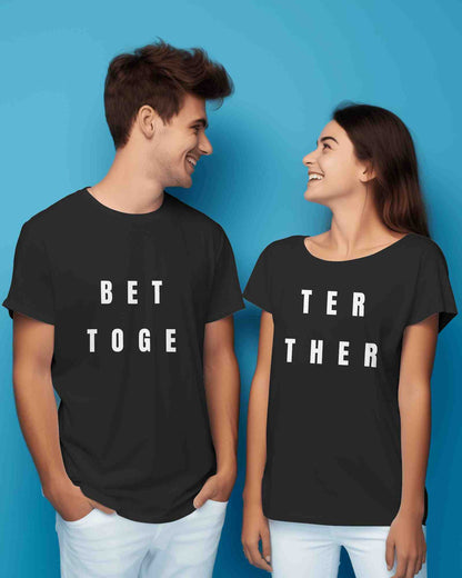 Better Together Couple T-shirt