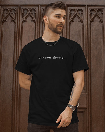 Unknown Desire Unisex Graphic Tees