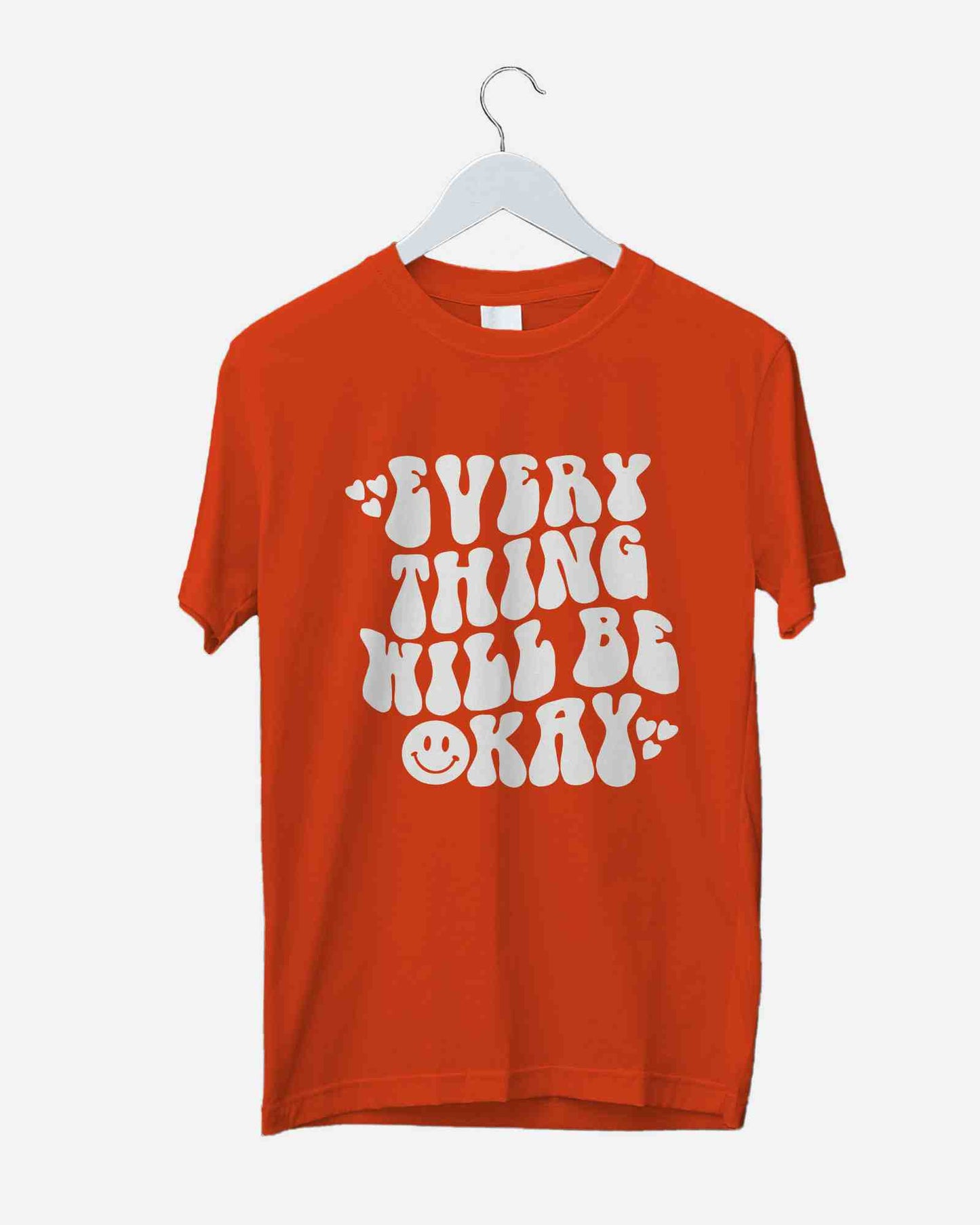 Everything Will be Okay Unisex Graphic  T-shirt