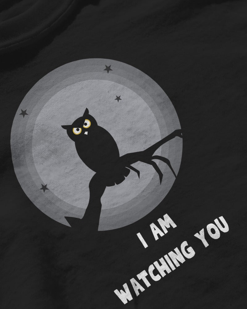 I am Watching You Unisex Graphic Tees